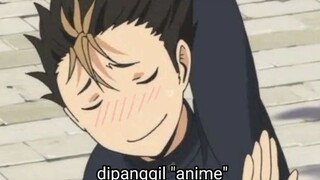 di panggil anime🙀😽