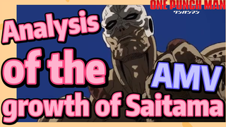 [One-Punch Man]  AMV |  Analysis of the growth of Saitama