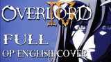 Overlord Season 4 OP | FULL ENGLISH COVER 【Dangle】「 HOLLOW HUNGER - OxT 」