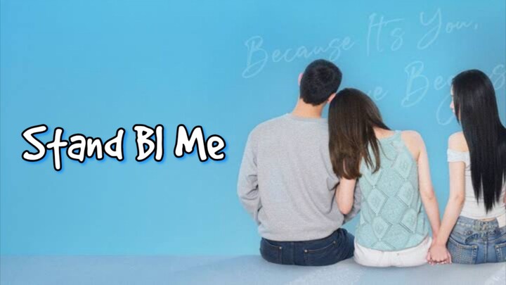 Stand Bl Me : Episode 1 EngSub