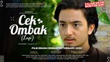Cek Ombak (Lagi) - Bryan Domani, Hanggini, Shareffa Daanish | FIlm Drama Romantis Terbaru 2024!!