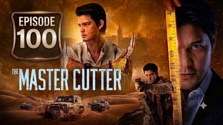 🇵🇭 The Master Cutter | Episode 100