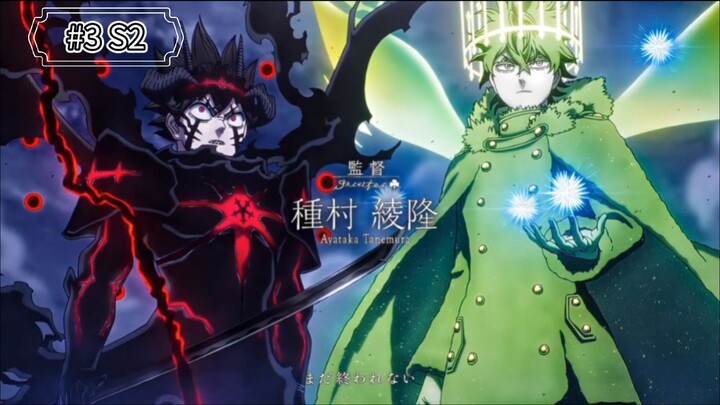 Black Clover S2 Ep 3 - Black Catcher!