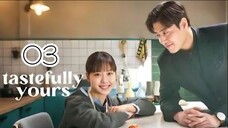 Tastefully Yours - Episode 3 [Eng Sub[