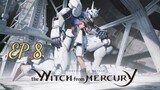 MS Gundam: The Witch from Mercury [EP 8] พากย์ไทย
