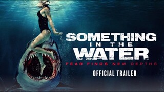 Something in the Water (2024) ครีบขย้ำคลั่งมหาสมุทร พากย์ไทย