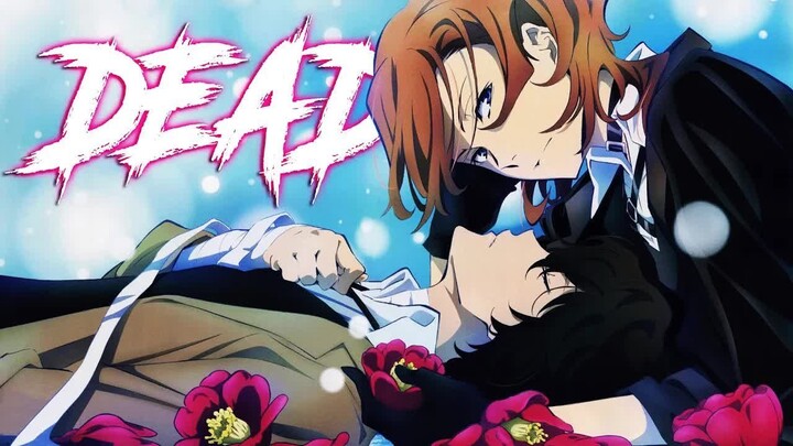 Dead 「AMV」 Bungo Stray Dogs Anime MV