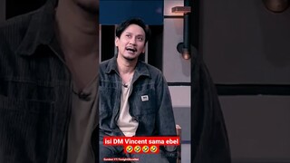 isi DM Vincent sama ebel 🤣🤣🤣🤣#tonightshow #nettv #tonightshownet #desta #vincent #vindes #vindest