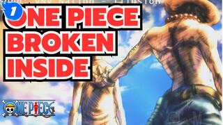 ONE PIECE|【AMV】 Broken Inside_1