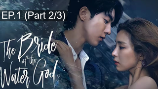 ชวนดู😍Bride of the Water God EP1_2