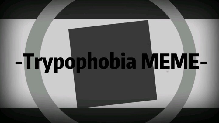 【วัสดุพื้นหลัง MEME】Trypophobia MEME (ให้ฉันดูว่าใครสามารถใช้สิ่งนี้ได้ดี)