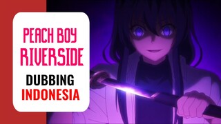 【 DUB INDO 】 AURA +9999🥶 Bro Ingin Membantai Semua Iblis😈 || Peach Boy Riverside