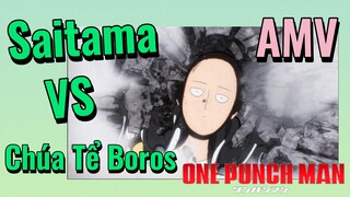 [One Punch Man] AMV | Saitama Vs Chúa Tể Boros