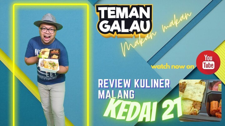 REVIEW KULINER MALANG : MIE GHIBAH, TAHU TELOR DAN BATAGOR BY KEDAI 21 & ES PAK YIT MERGOSONO