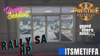 Unang Session | Rally sa HP | PrestigeRP (TAGALOG)