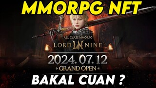 LORD NINE MMORPG NFT YANG BAKAL RILIS TGL 12 JULY INI ! ! ADA FITUR NFT TAPI MASIH DI KR DAN TW