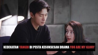 Kedekatan Yang Yang dan Dilraba Dilmurat di Perayaan Drama You Are My Glory Disorot Netizen 🎥