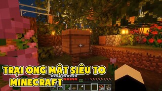Trại Ong Mật Siêu To Của Quân - Minecraft Sinh Tồn #18