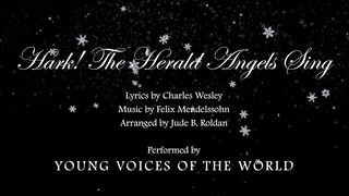 Hark! The Herald Angels Sing Young Voices of the World