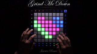 (Launchpad) Jawster,Lilianna Wilde - Grind Me Down (Jawster Remix)