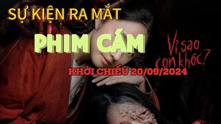 TOÀN CẢNH SỰ KIỆN RA MẮT PHIM "CÁM" DỰ KIẾN KHỞI CHIẾU NGÀY 20/09/2024 #trending #showbiz #trend