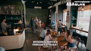 EPISODE 6 PREVIEW (NEXT FRIDAY ULIT)