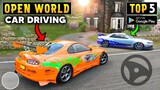 Top 5 Open World Car Driving Games For Android 2024 l best car games for android