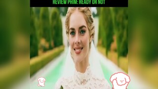 Rv phim: Ready or not
