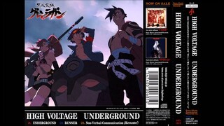 Gurren Lagann OST High Voltage - 01 - Underground