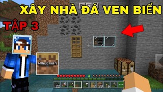 SINH TỒN MINECRAFT TRIAL 1.19 | Tập 3 | Xây Nhà Đá Gỗ Ven Biển..!!