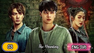 🇨🇳 The Haunting EPISODE 3 ENG SUB | BROMANCE