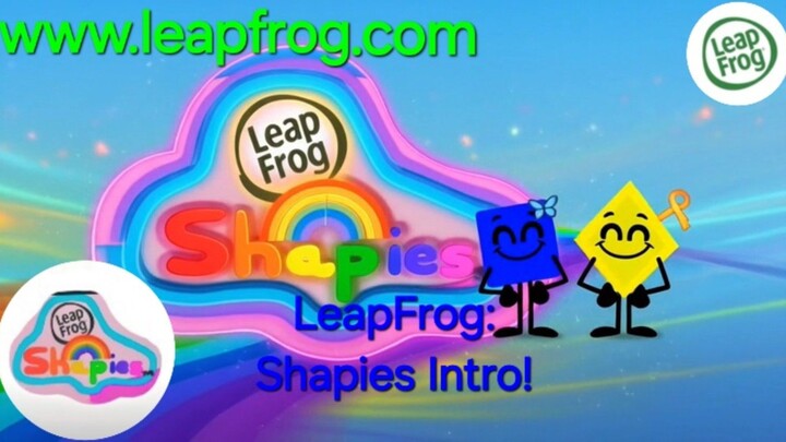 LeapFrog: Shapies 🌈🔷️ | LeapFrog: Shapies Intro! 🌈🔷️📺 | LeapFrog@