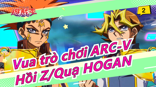 [Vua trò chơi ARC-V] Entertainment Soul! Hồi Z VS Quạ HOGAN VS_B