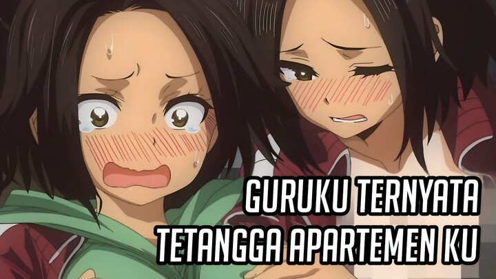 TETANGGA KU SEKALIGUS GURUKU 😱