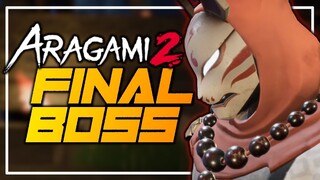 ARAGAMI 2 | FINAL BOSS + CUTSCENE