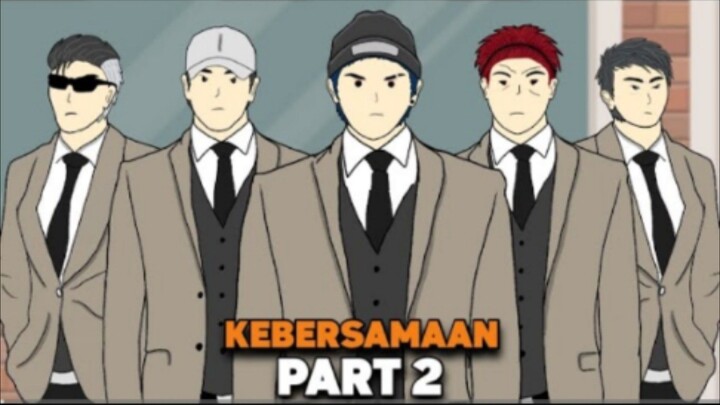 KEBERSAMAAN PART 2 - DRAMA ANIMASI