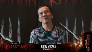 Di Ambang Kematian - Teuku Rifnu Tertantang Memerankan Bapak Suyatmo??