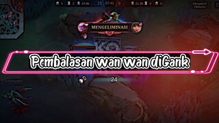 Wanwan montage. pembalasan wan wan yang terkena gank sari tim:v MobileLegend