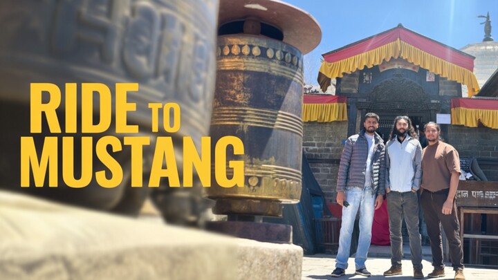 RIDE TO MUSTANG MUKTINATH TEMPLE