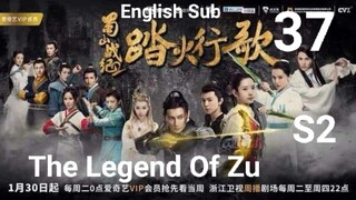 The Legend Of Zu EP37 (2018 EngSub S2)