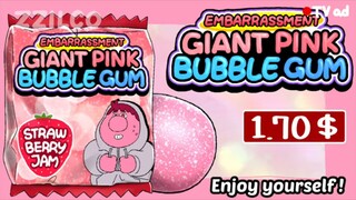 Embarrassment Giant Pink Bubblegum