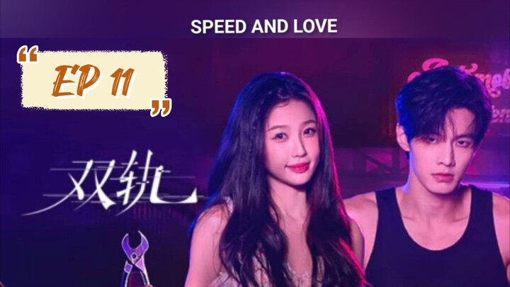 €ng €P 11 Speed and Iove