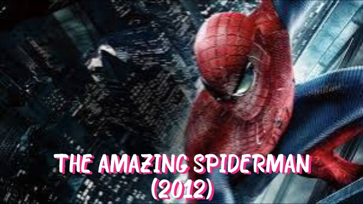 Review Film The Amazing Spiderman (2012) | Spiderman Era Baru