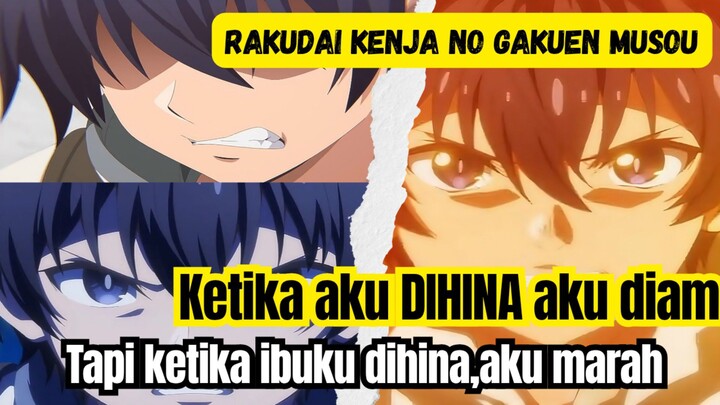 Rakudai kenja no gakuen musou - ketika aku dihina diam,tapi ketika ibuku dihina aku marah bergerak