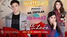 🇵🇭 WATTPAD PRESENT: MR.POPULAR MEETS MS NOBODY 2 ( STILL IN LOVE )