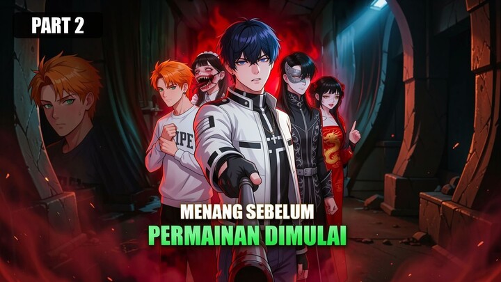 Menang Sebelum Permainan Dimulai Full Bahasa Indonesia (DW) PART 2 END