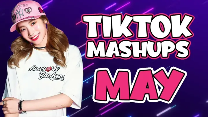 New Tiktok Mashup Philippines May 2022 Remix Mashups