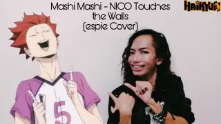 【Haikyu!! S3 ED 1】Mashi Mashi (マシ • マシ) - NICO Touches the Walls (espie Cover)︱「ハイキュー!!」