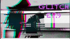 GLITCH KOREAN TAGALOG DUBBED EP 9