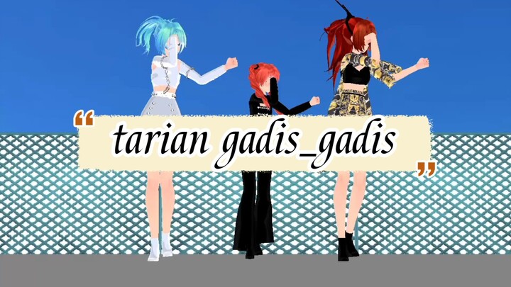 Tarian gadis²_mmd